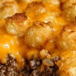 Hearty Ground Beef Tater Tot Casserole 4 Hearty Ground Beef Tater Tot Casserole